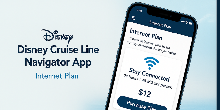 Disney Cruise Line Navigator App showing the Internet Plan option with Stay Connected pricing details