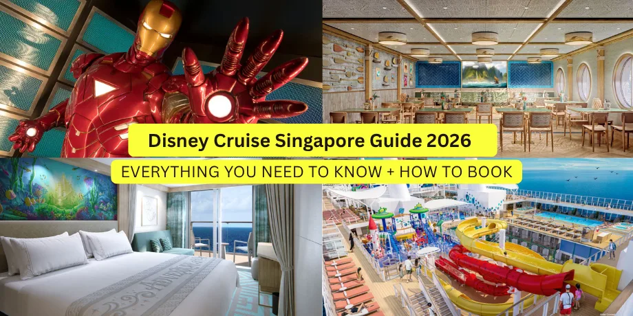 Disney Cruise Singapore Guide 2026: Complete Guide to Disney Adventure