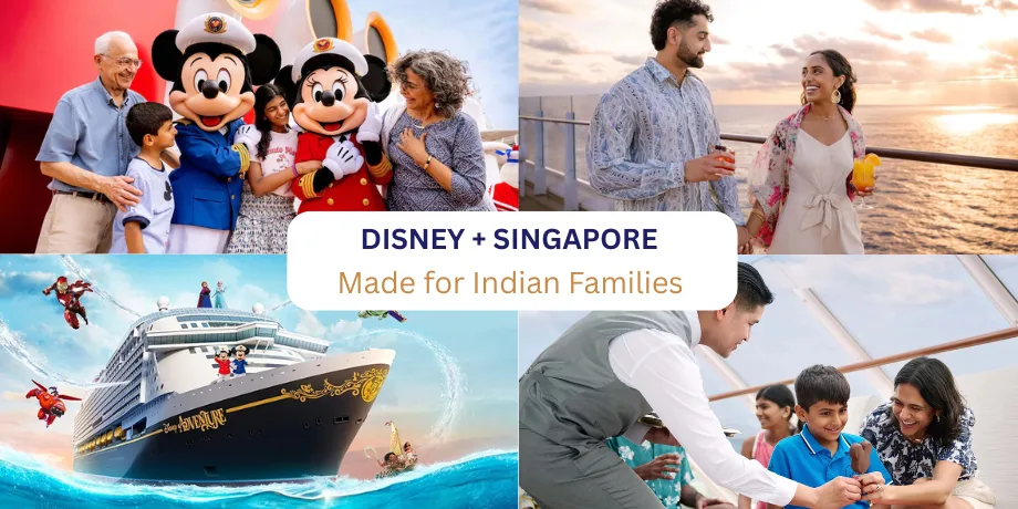 Disney Cruise Singapore for Indian Families: Everything You Need to Know